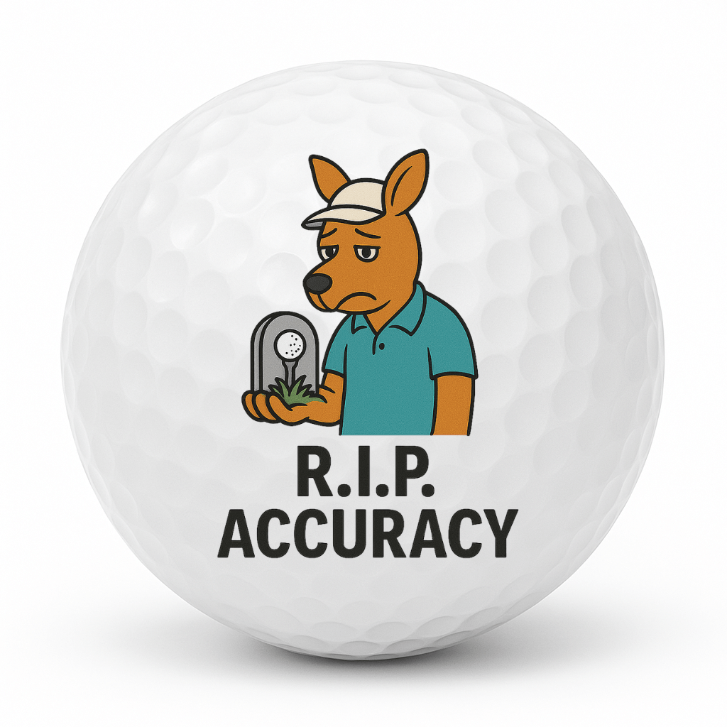 Cartoon kangaroo golfer holding a tiny golf-ball gravestone with the text R I P Accuracy printed on a white golf ball.