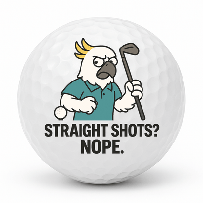 Frustrated cockatoo golfer holding a club with the text Straight Shots Nope printed on a novelty golf ball.