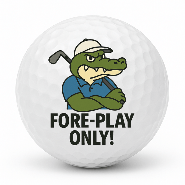 Fore-Play Only | Cheeky Croc Golf Ball