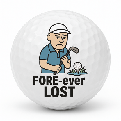 Cartoon grumpy golfer holding a club and looking at a lost golf ball in the rough with the text FORE ever Lost on a white golf ball.