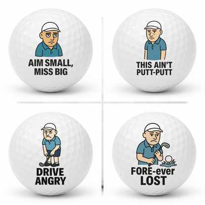 Set of four novelty grumpy golfer golf balls featuring Aim Small Miss Big, This Ain’t Putt Putt, Drive Angry, and FORE ever Lost displayed together in a 2x2 collage.