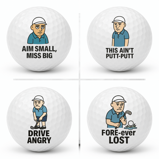 Set of four novelty grumpy golfer golf balls featuring Aim Small Miss Big, This Ain’t Putt Putt, Drive Angry, and FORE ever Lost displayed together in a 2x2 collage.